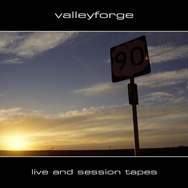 valleyforge - live and session tapes