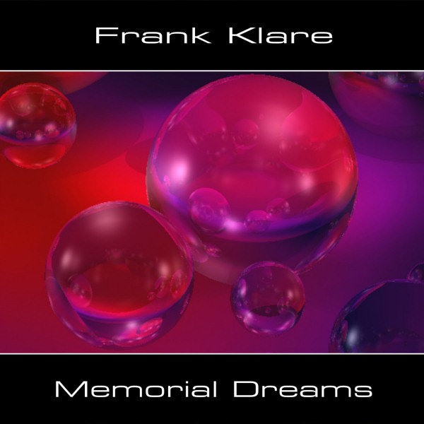 Frank Klare - Memorial Dreams