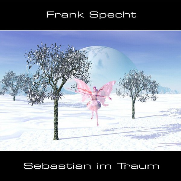 Frank Specht (of Rainbow Serpent) - Sebastian im Traum