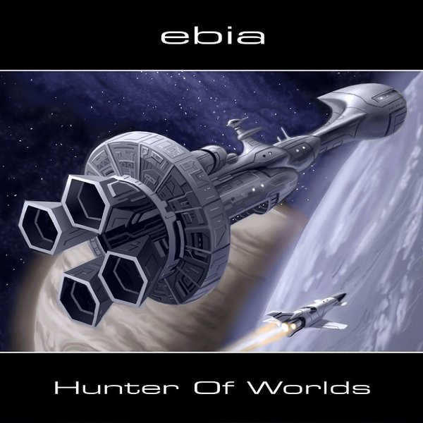 ebia - Hunter Of Worlds