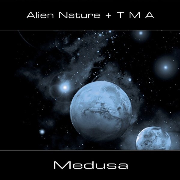 Alien Nature + TMA - Medusa