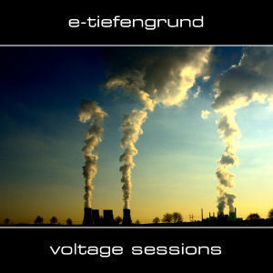 E-Tiefengrund - Voltage Sessions