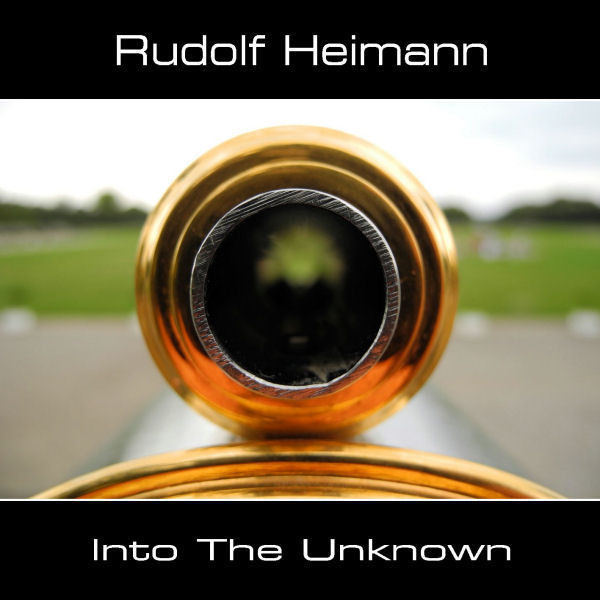 Rudolf Heimann - Into The Unknown