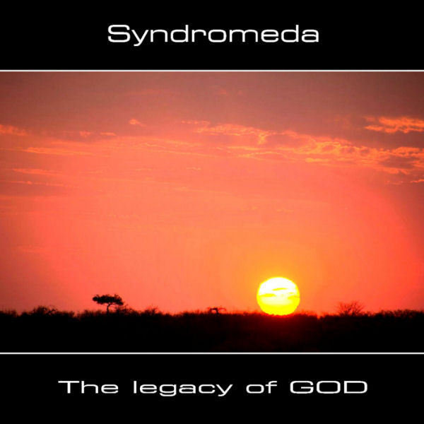 Syndromeda - The legacy of GOD