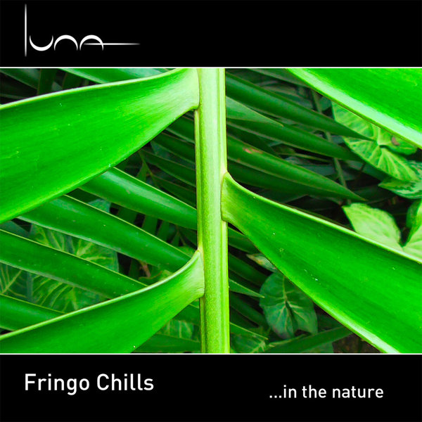 Fringo Chills - ...in the nature
