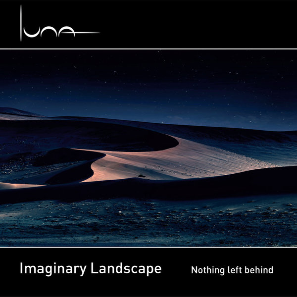 Imaginary Landscape - Nothing left behind