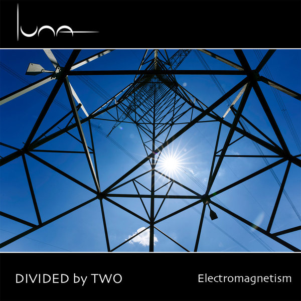 Divided by Two - Electromagnetism