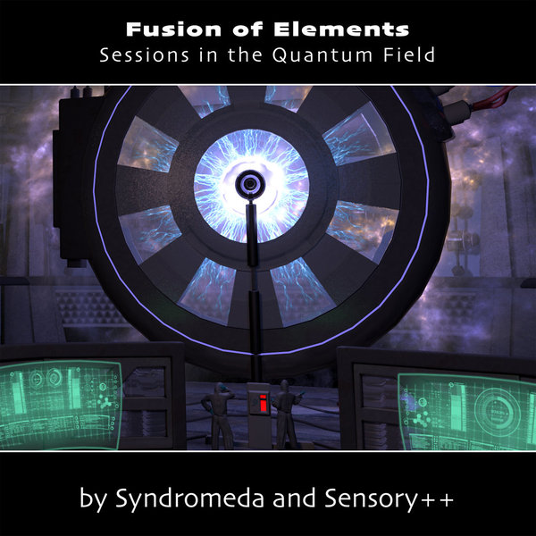 Fusion of Elements - Sessions in the Quantum Field