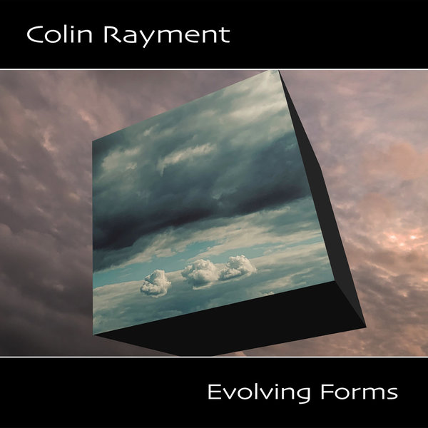 Colin Rayment - Evolving Forms
