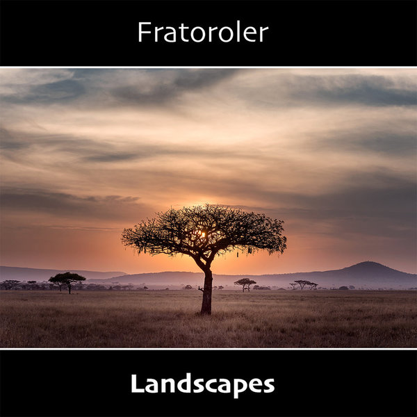 Fratoroler - Landscapes