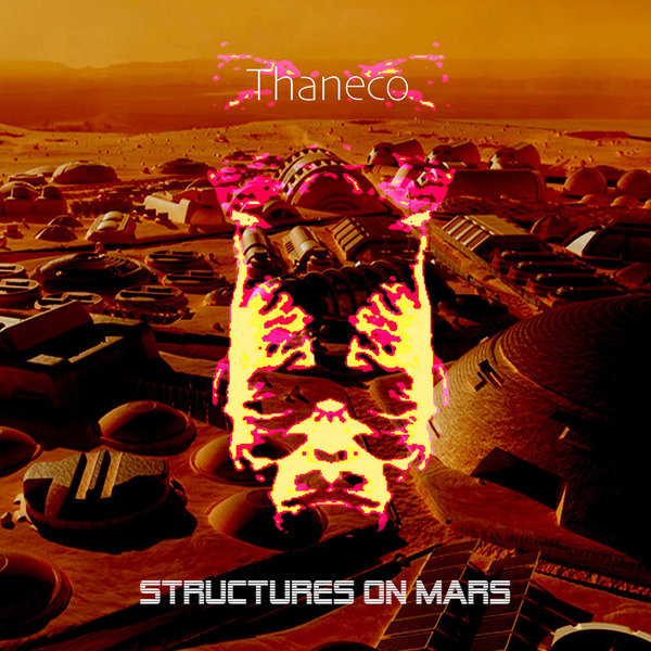 Thaneco - Structures on Mars